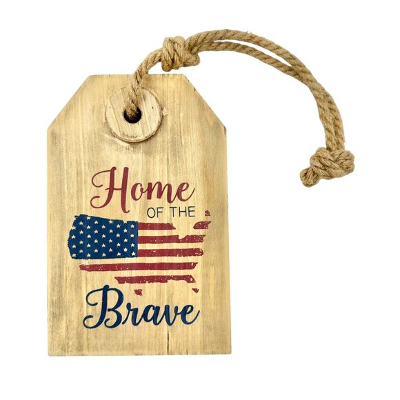 Patriotic Wooden Americana Hanging Sign 8 x 5 x 1 Home of the Brave NEW - Picture 1 of 6